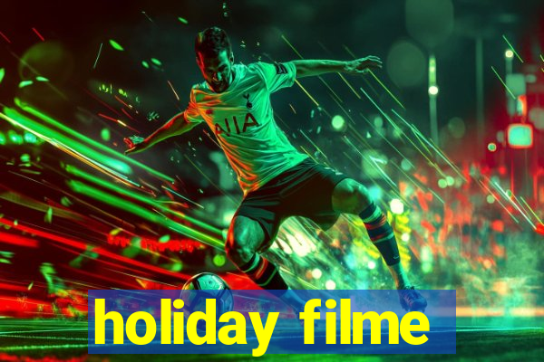 holiday filme